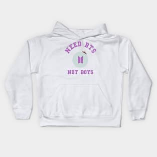 Need BTS not boys typography Kids Hoodie